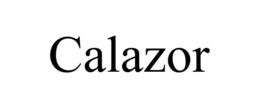 CALAZOR trademark