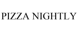 PIZZA NIGHTLY trademark