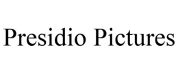 PRESIDIO PICTURES trademark