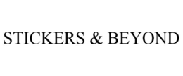 STICKERS & BEYOND trademark