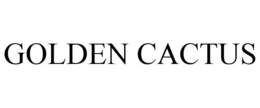 GOLDEN CACTUS trademark