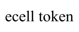 ECELL TOKEN trademark