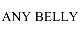 ANY BELLY trademark