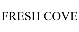 FRESH COVE trademark