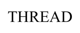 THREAD trademark