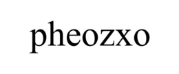 PHEOZXO trademark