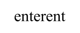 ENTERENT trademark
