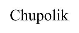 CHUPOLIK trademark