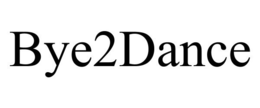 BYE2DANCE trademark