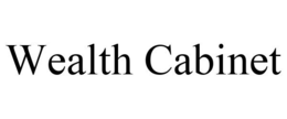 WEALTH CABINET trademark
