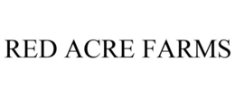 RED ACRE FARMS trademark