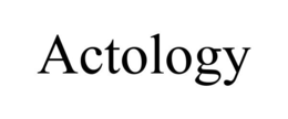 ACTOLOGY trademark