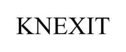 KNEXIT trademark