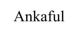 ANKAFUL trademark