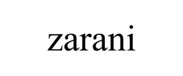ZARANI trademark