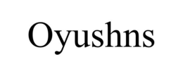 OYUSHNS trademark