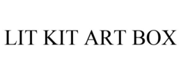 LIT KIT ART BOX trademark