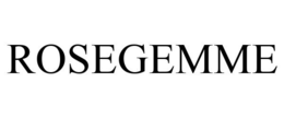 ROSEGEMME trademark