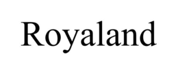 ROYALAND trademark