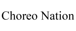 CHOREO NATION trademark
