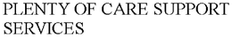 PLENTY OF CARE SUPPORT SERVICES trademark