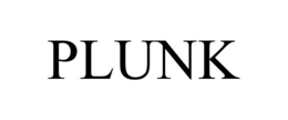 PLUNK trademark