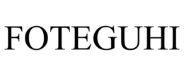 FOTEGUHI trademark