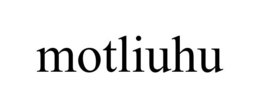 MOTLIUHU trademark