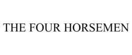 THE FOUR HORSEMEN trademark