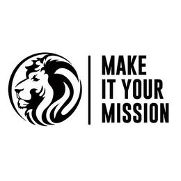MAKE IT YOUR MISSION trademark
