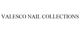 VALESCO NAIL COLLECTIONS trademark