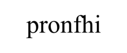PRONFHI trademark