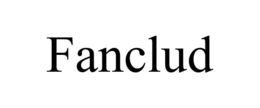FANCLUD trademark