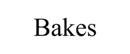 BAKES trademark