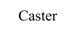 CASTER trademark
