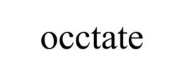 OCCTATE trademark