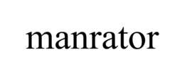 MANRATOR trademark