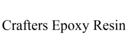 CRAFTERS EPOXY RESIN trademark