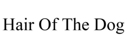 HAIR OF THE DOG trademark