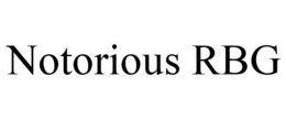 NOTORIOUS RBG trademark