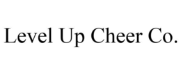 LEVEL UP CHEER CO. trademark
