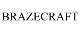 BRAZECRAFT trademark