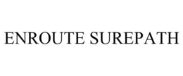 ENROUTE SUREPATH trademark