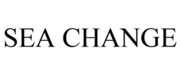 SEA CHANGE trademark
