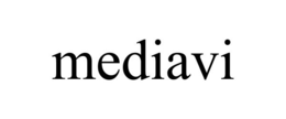 MEDIAVI trademark