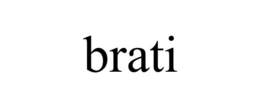 BRATI trademark