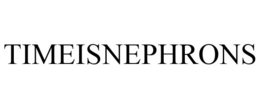 TIMEISNEPHRONS trademark