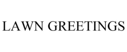 LAWN GREETINGS trademark