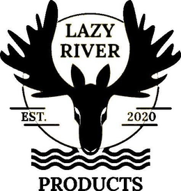 LAZY RIVER PRODUCTS EST. 2020 trademark