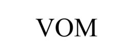 VOM trademark